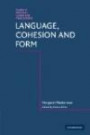 Language, Cohesion and Form (Studies in Natural Language Processing)