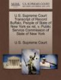 U.S. Supreme Court Transcript of Record Buffalo, People of State of New York ex rel, v. Public Service Commission of State of New York