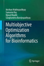 Multiobjective Optimization Algorithms for Bioinformatics