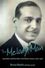 The Melody Man: Joe Davis and the New York Music Scene, 1916-1978 (American Made Music)
