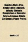 Robotics Stubs: Pino, Robot-Sumo, Robonaut, Velocity Obstacle, Comparison of Domestic Robots, Robocup Middle Size League, Player Project