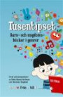 Tusentipset : barn- och ungdomsböcker i genrer från A till Ö. 1
