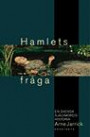 Hamlets fråga - En svensk självmordshistoria