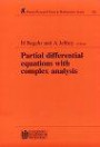 Partial Differential Equations with Complex Analysis (Pitman Research Notes in Mathematics)