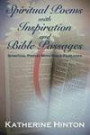 Spiritual Poems with Inspiration and Bible Passages: Spiritual Poems with Bible Passage