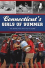 Connecticut's Girls of Summer