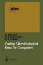 Coding Microbiological Data for Computers (Springer Series in Microbiology)