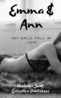 Emma & Ann: Shy Girls Fall In Love