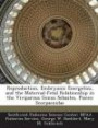 Reproduction, Embryonic Energetics, and the Maternal-Fetal Relationship in the Viviparous Genus Sebastes, Pisces: Scorpaenidae