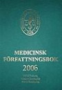 Medicinsk Författningsbok 2006