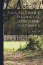 Plain Talk About Florida for Homes and Investments