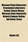 Missouri State University: Missouri State Bears, Missouri State University alumni, Roy Blunt, Greenwood Laboratory School, Don S. Davis