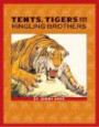 Tents, Tigers, And the Ringling Brothers (Badger Biographies)