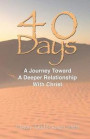 '40 Days': A Journey Toward A Deeper Relationship with Christ