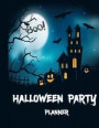 Halloween Party Planner: Celebrate Halloween -Halloween Trick or Treat- A Haunted House- Pumpkin Halloween Decorations- Night of the Devils/ 8