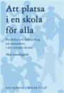 Att platsa i en skola för alla (m samtalsguide) - Elevhälsa och förhandling om normalitet i den svenska skolan