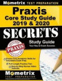 Praxis Core Study Guide 2019 & 2020 Secrets - Praxis Core Academic Skills for Educators Exam Prep, Full-Length Practice Test, Step-By-Step Review Vide