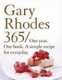 Gary Rhodes 365/One year. One Book. One simple recipe for every day