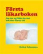 Första läkarboken - om det nyfödda barnet och dess första tid