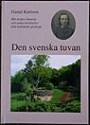 Den svenska tuvan : min farfars historia och andra berättelser från halländsk glesbygd