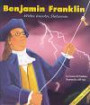 Benjamin Franklin: Writer, Inventor, Statesman (Biographies)