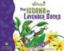 The Iguana in Lavender Socks (Noodlebug)