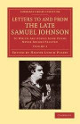 Letters to and from the Late Samuel Johnson, LL.D. 2 Volume Set: Letters to and from the Late Samuel Johnson: To Which Are Added Some Poems Never ... Library Collection - Literary Studies)