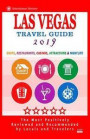 Las Vegas Travel Guide 2019: Shops, Restaurants, Casinos, Attractions & Nightlife in Las Vegas, Nevada (City Travel Guide 2019)