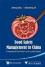 Food Safety Management in China: a Perspective From Food Quality Control System