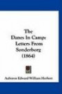 The Danes In Camp: Letters From Sonderborg (1864)