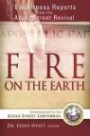 Fire on the Earth: Eyewitness Reports from the Azusa Street Revival