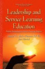 Leadership and Service Learning Education: Holistic Development for Chinese University Students (Health and Human Development)