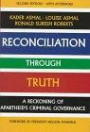 Reconciliation Through Truth: A Reckoning of Apartheid's Criminal Governance