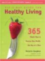 Tip-a-Day Guide for Healthy Living: 365 Simple Ways to Improve Your Health, One Day at a Time