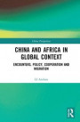 China and Africa in the Global Context