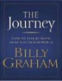 The Journey: How to Live by Faith in an Uncertain World (Walker Softcover)