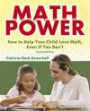 Math Power: How to Help Your Child Love Math, Even If You Don't (Dover Books on Mathematics)