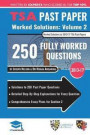 TSA Past Paper Worked Solutions Volume Two: 2013 -16, Detailed Step-By-Step Explanations for over 200 Questions, Comprehensive Section 2 Essay Plans