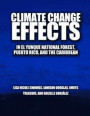 Climate Change Effects in el Yunque national forest, Puerto Rico, and the Caribbean Region