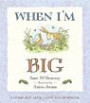 When I'm Big: A Guess How Much I Love You Storybook (Guess How Much I Love You)