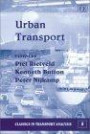 Urban Transport (Classics in Transport Analysis S.)