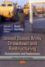 UNITED STATES ARMY DRAWDOWN (Defense, Security and Strategies: American Political, Economic, and Security Issues)