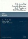 Review of the Scientific Literature As It Pertains to Gulf War Illnesses : Stress (MR-10/8/4-1)
