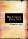 The Crimson Fairy Book (Large Print Edition)