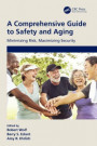Comprehensive Guide to Safety and Aging