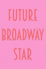 Future Broadway Star: Cute Lined Theatre Journal in Pink and Orange for Aspiring Actors and Actresses