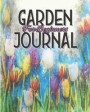 Garden Journal for Beginners: Your Personal Tracker for Planning and Growing Your Garden