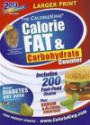 The CalorieKing Calorie, Fat, & Carbohydrate Counter 2013 Larger Print Edition (Calorieking Calorie, Fat & Carbohydrate Counter (Larger Print Edition))