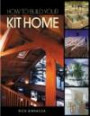 Kit Homes: Your Guide to Home-Building Options, from Catalogs to Factories