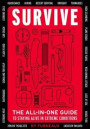 Survive: The All-In-One Guide to Staying Alive in Extreme Conditions (Bushcraft, Wilderness, Outdoors, Camping, Hiking, Oriente